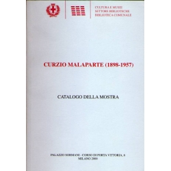 Curzio Malaparte - Catalogo della mostra Palazzo Sormani